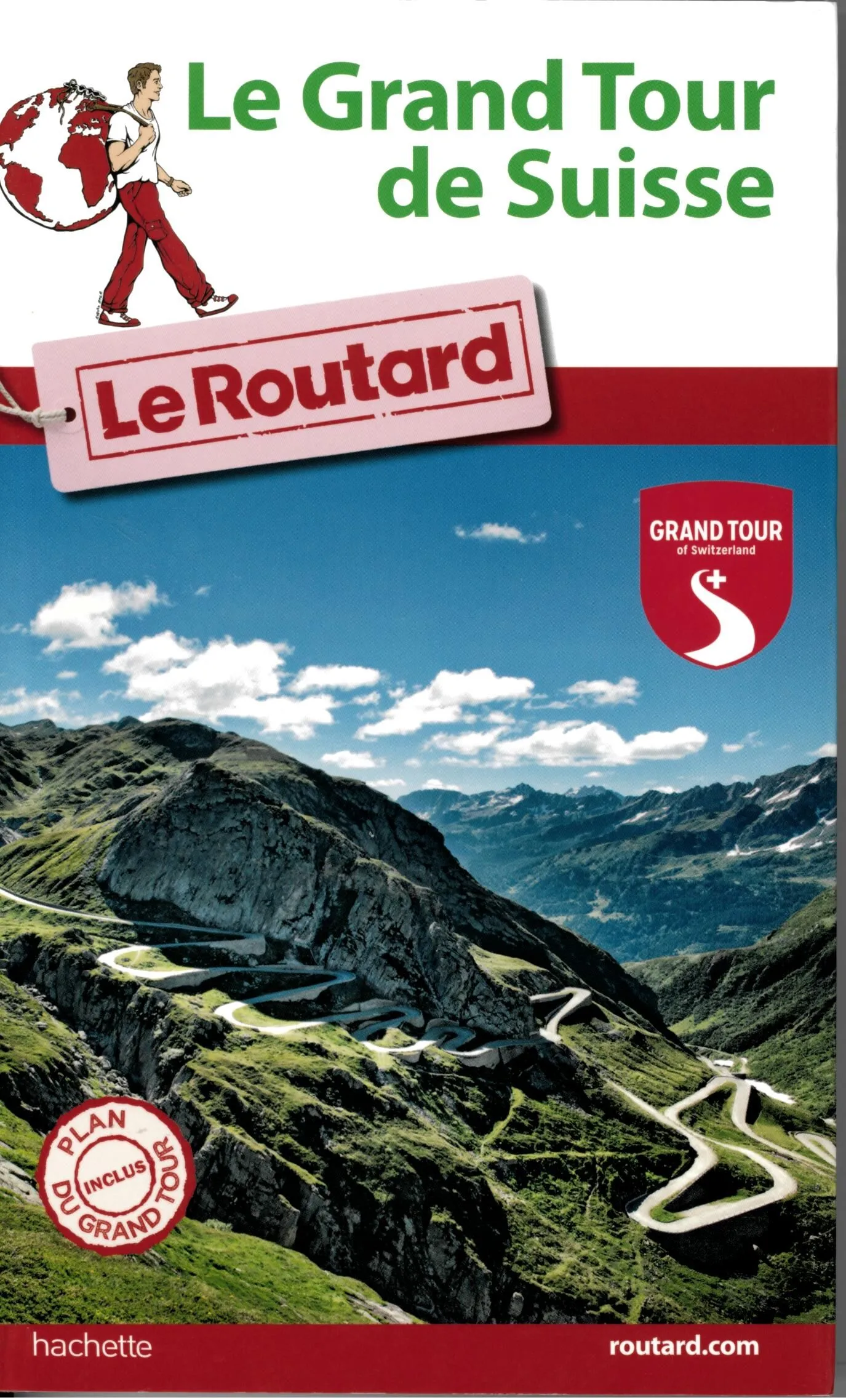 ROUTARD LE GRAND TOUR DE LA SUISSE